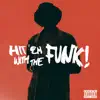 Kalisway - HIT 'EM WITH THE FUNK